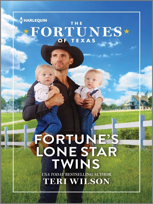 Title details for Fortune's Lone Star Twins by Teri Wilson - Available